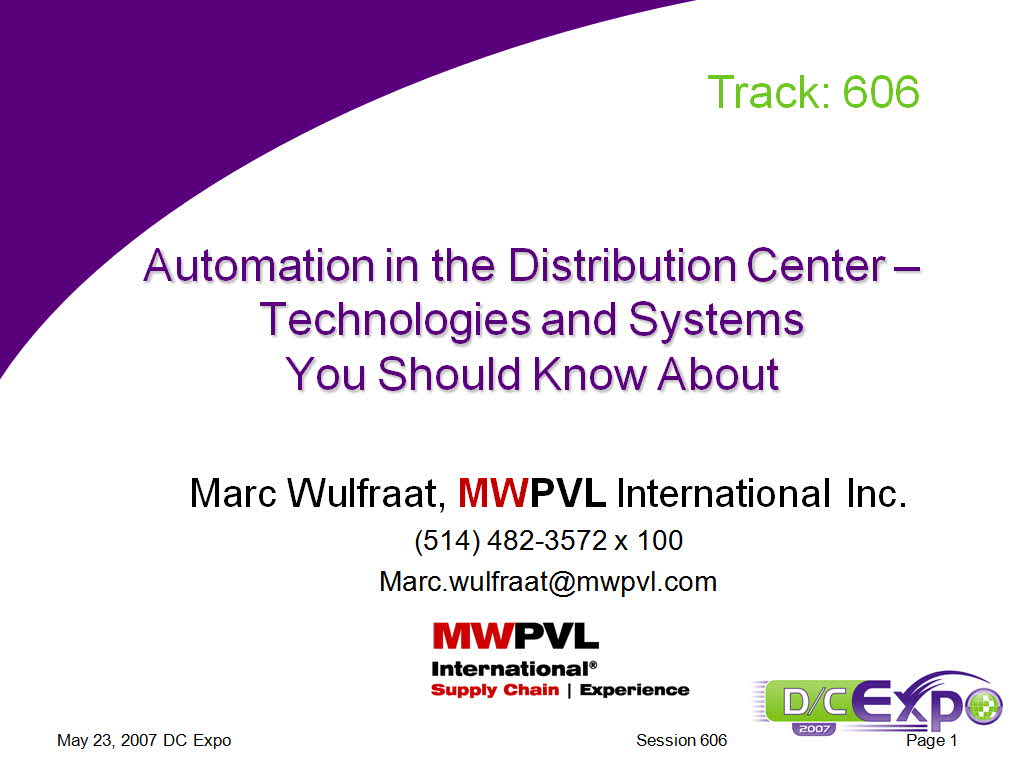 Automation in the Distribution Center � Technologies and Systems You Should Know About
