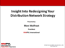 Insight Into Redesigning Your Distribution Network Strategy